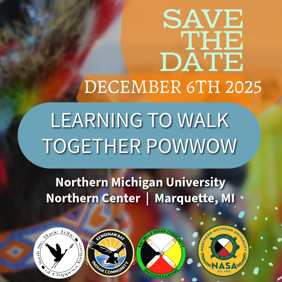 Learning to Walk Together Powwow Save the Date